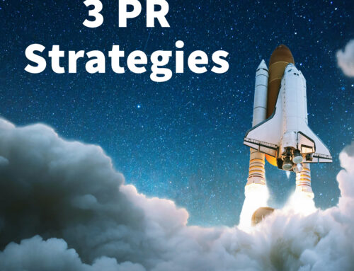 3 PR Strategies for Optimal New Product Launch Lift-off